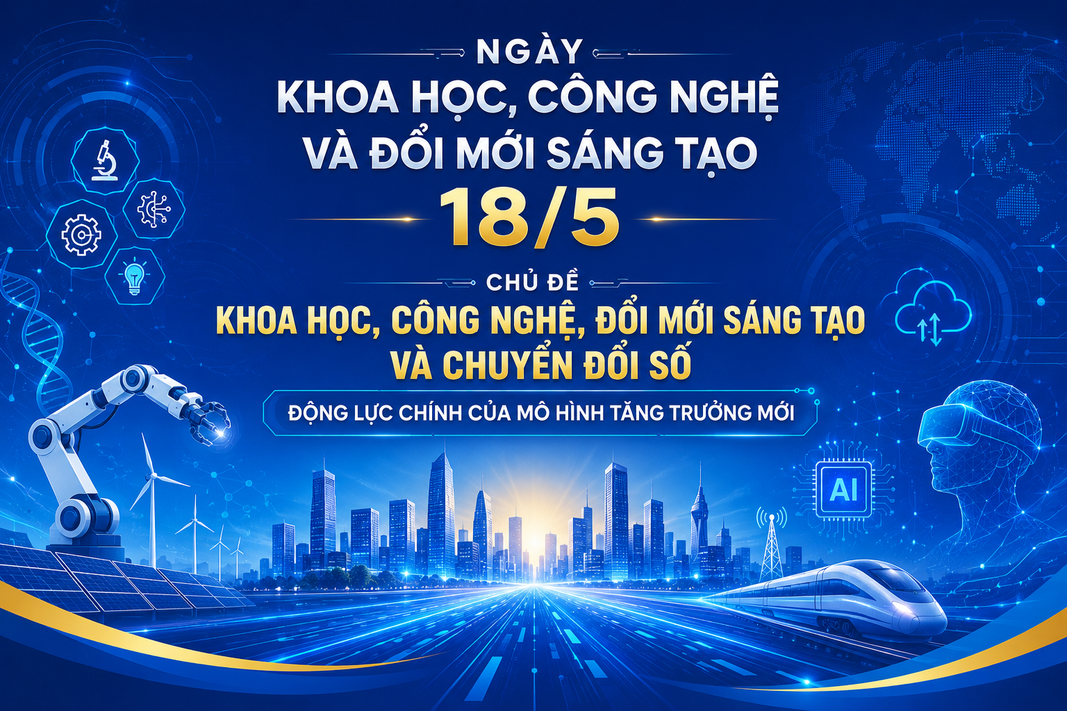 Khoa học, công nghệ, đổi mới sáng tạo và chuyển đổi số - Động lực chính của mô hình tăng trưởng mới